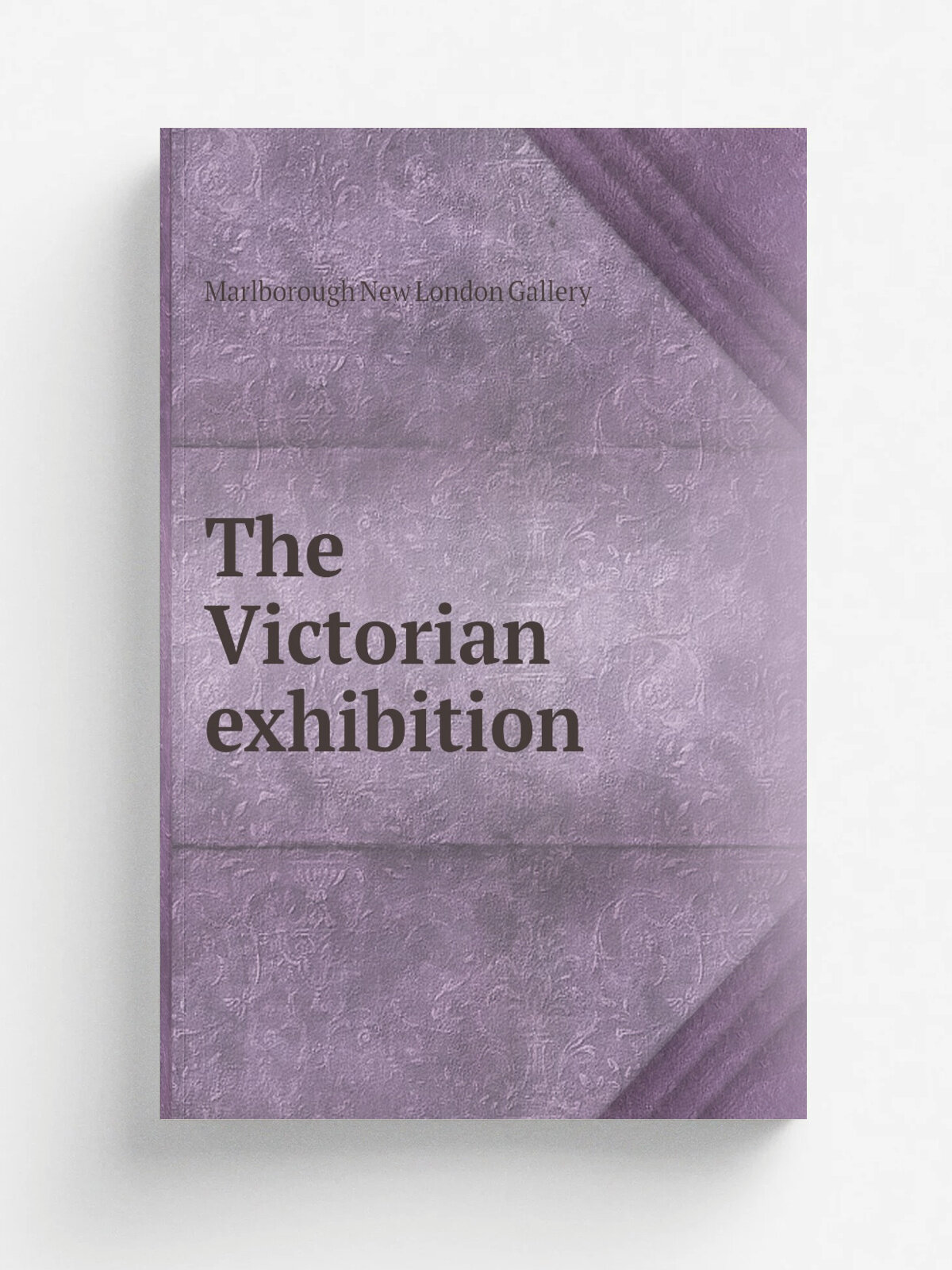 The Victorian exhibition | Marlborough New London Gallery | London : The Gallery | Репринт