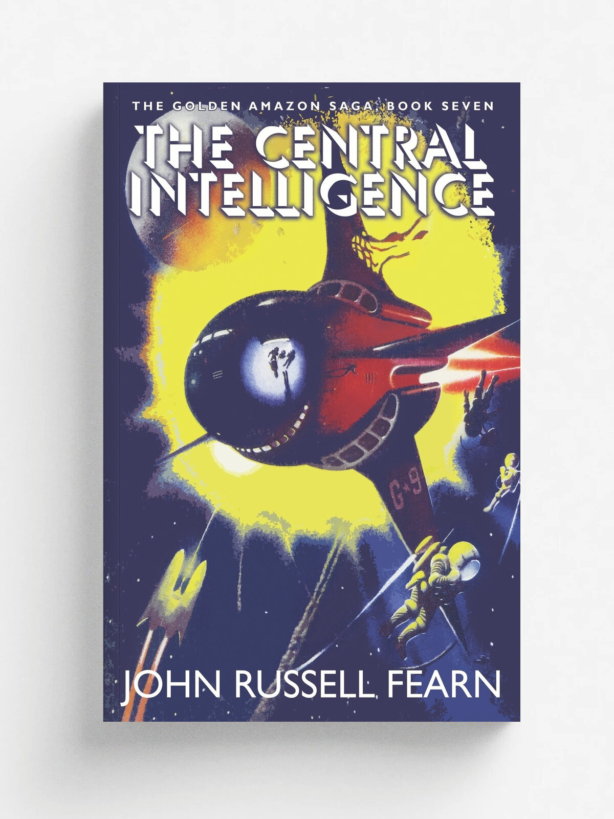 The Central Intelligence. The Golden Amazon Saga, Book Seven
