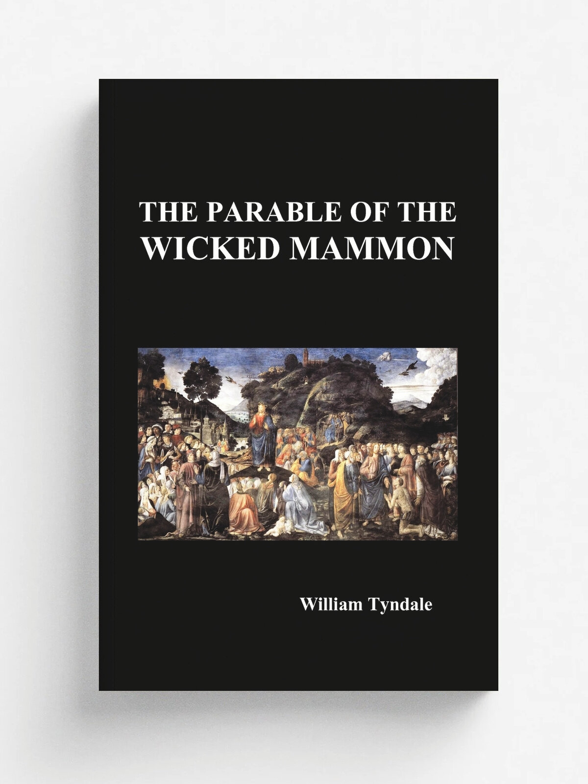 The Parable of the Wicked Mammon (Paperback)