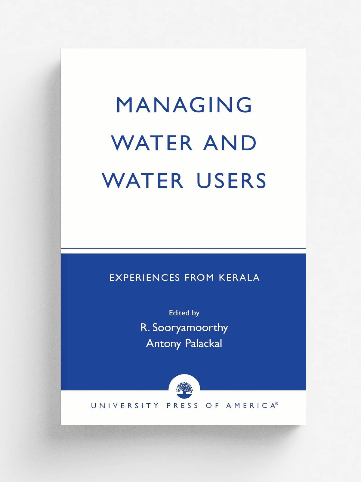 Managing Water and Water Users. Experiences from Kerala