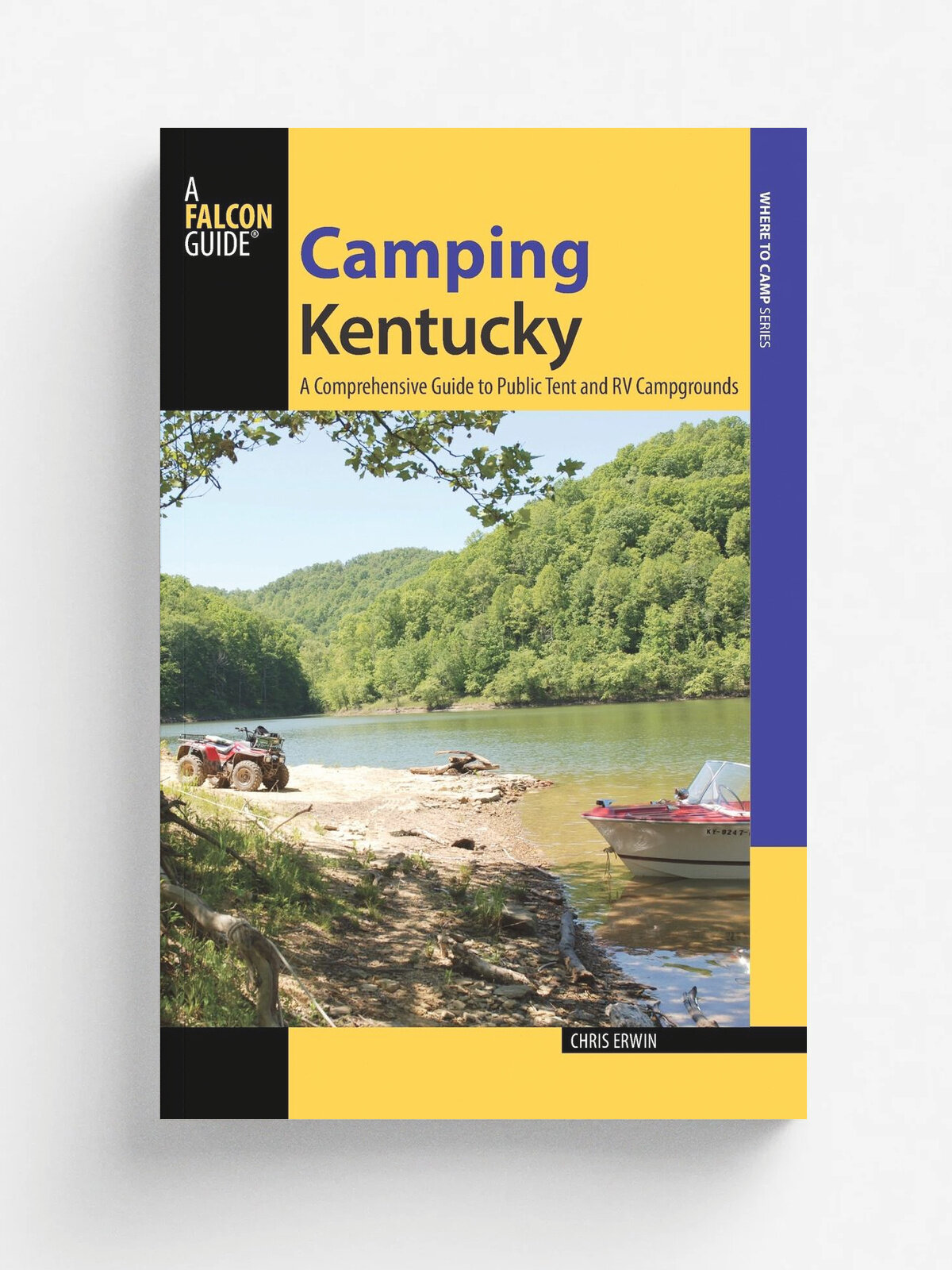 Camping Kentucky. A Comprehenspb | Chris Erwin | Rowman & Littlefield Publishers, Inc, 2011 | Английский язык