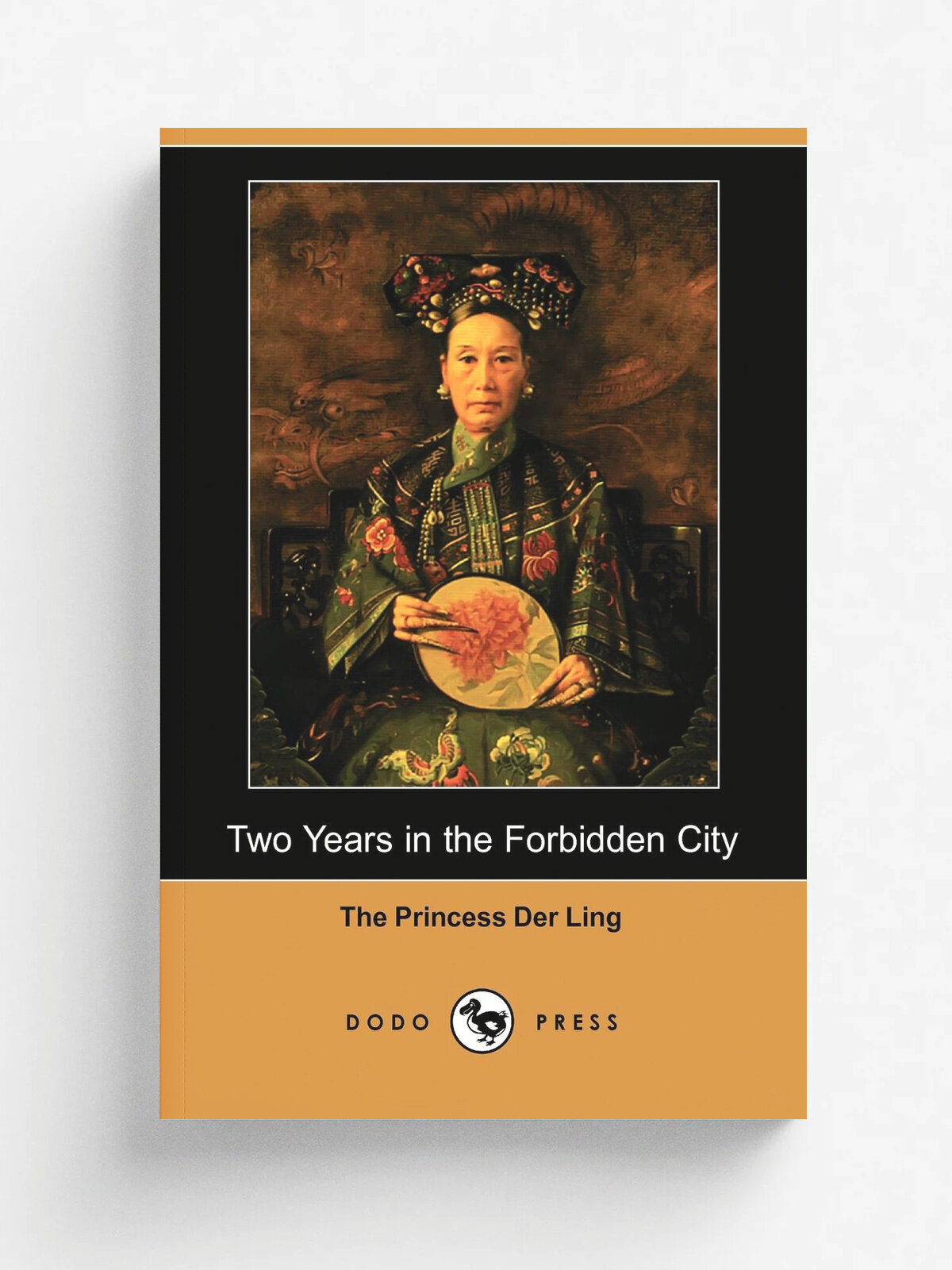Two Years in the Forbidden City (Dodo Press)