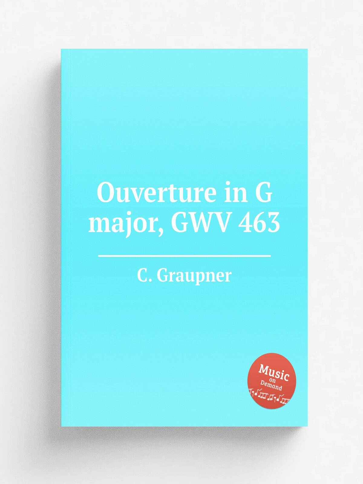 Ouverture in G major, Gwv 463 | C. Graupner | Репринт