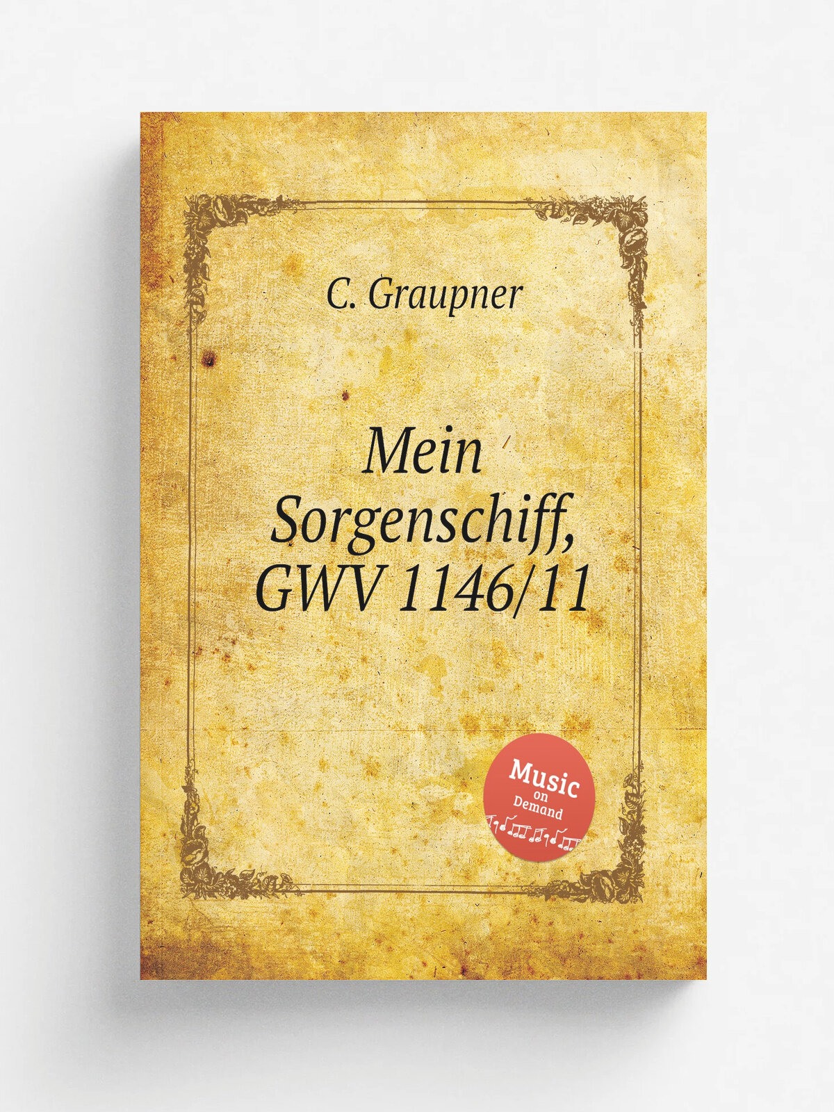 Mein Sorgenschiff, Gwv 1146/11 | C. Graupner | 1711 | Репринт