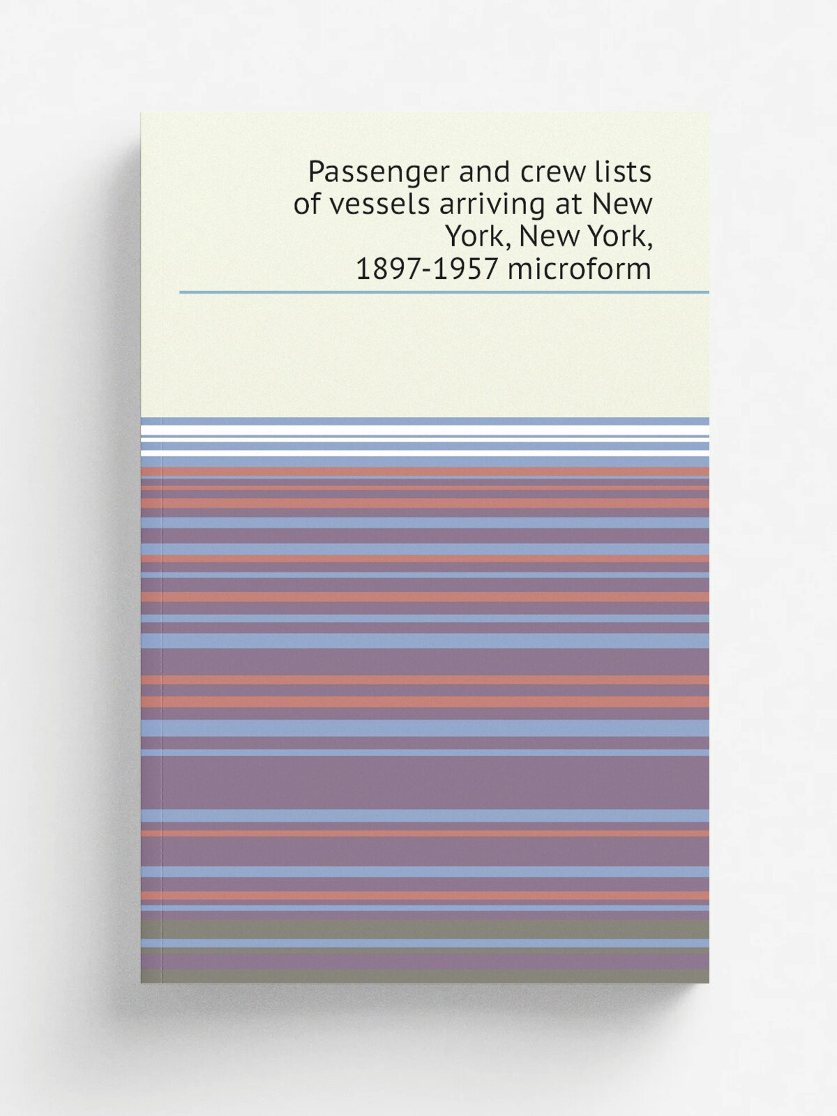 Passenger and crew lists of vessels arriving at New York, New York, 1897-1957 microform | 1941 | . Washington, D.C. : National Archives and Records Se…