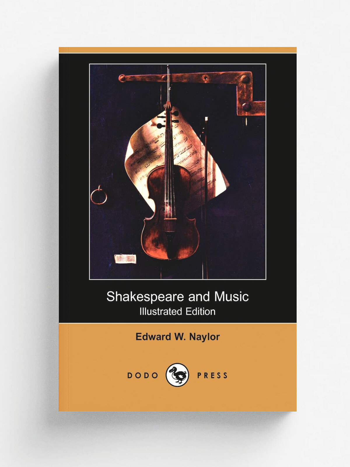 Shakespeare and Music (Illustrated Edition) (Dodo Press)