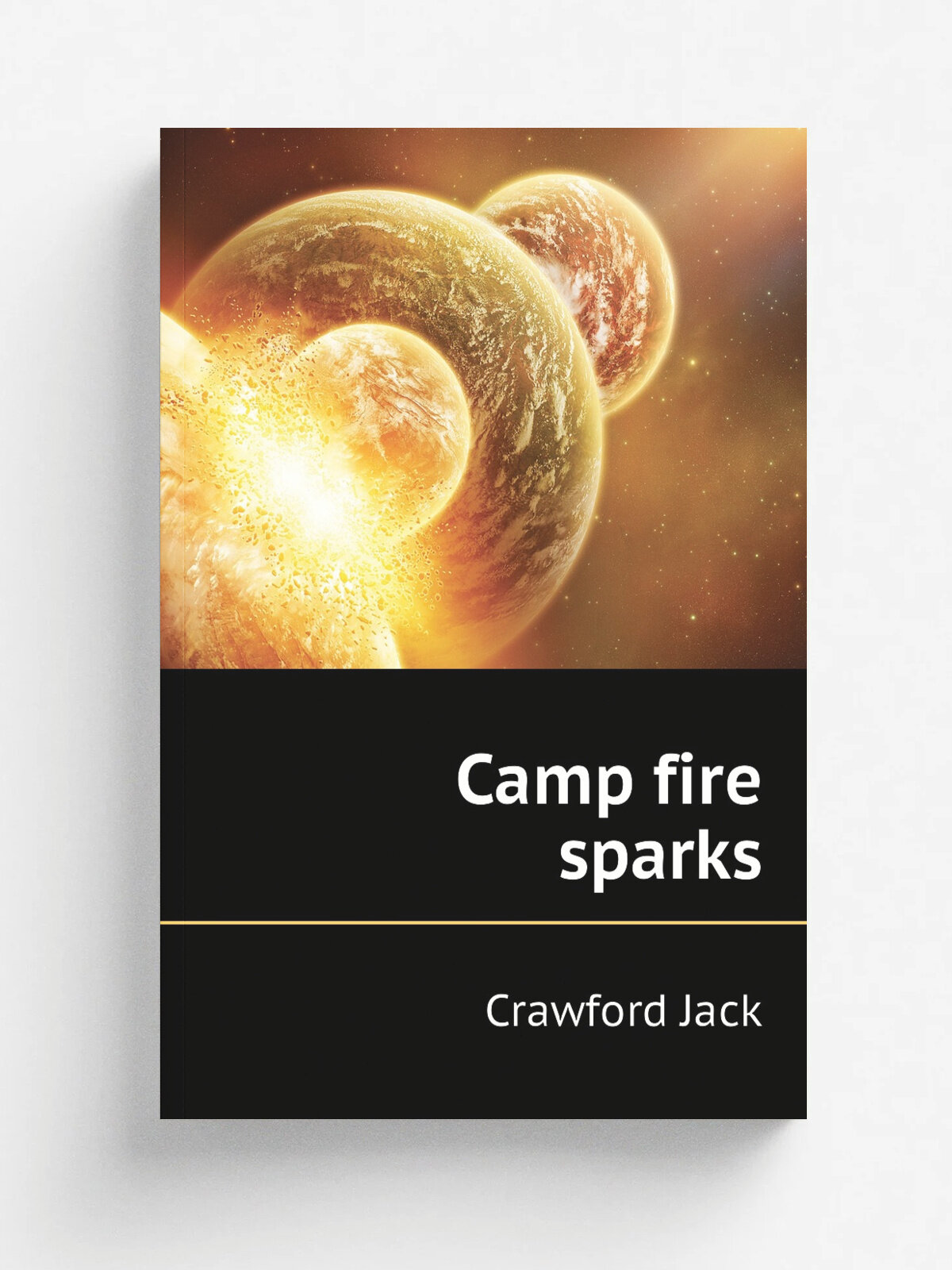 Camp fire sparks | Crawford Jack | Репринт