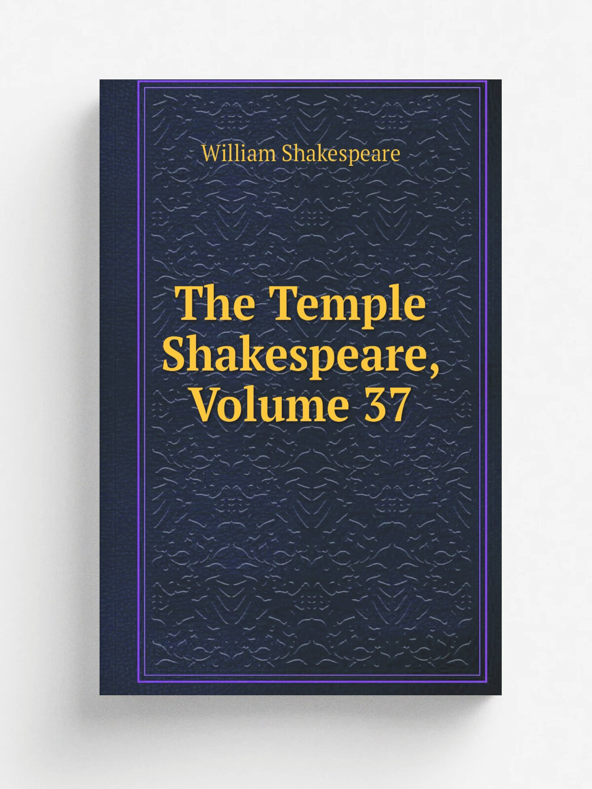 The Temple Shakespeare, Volume 37