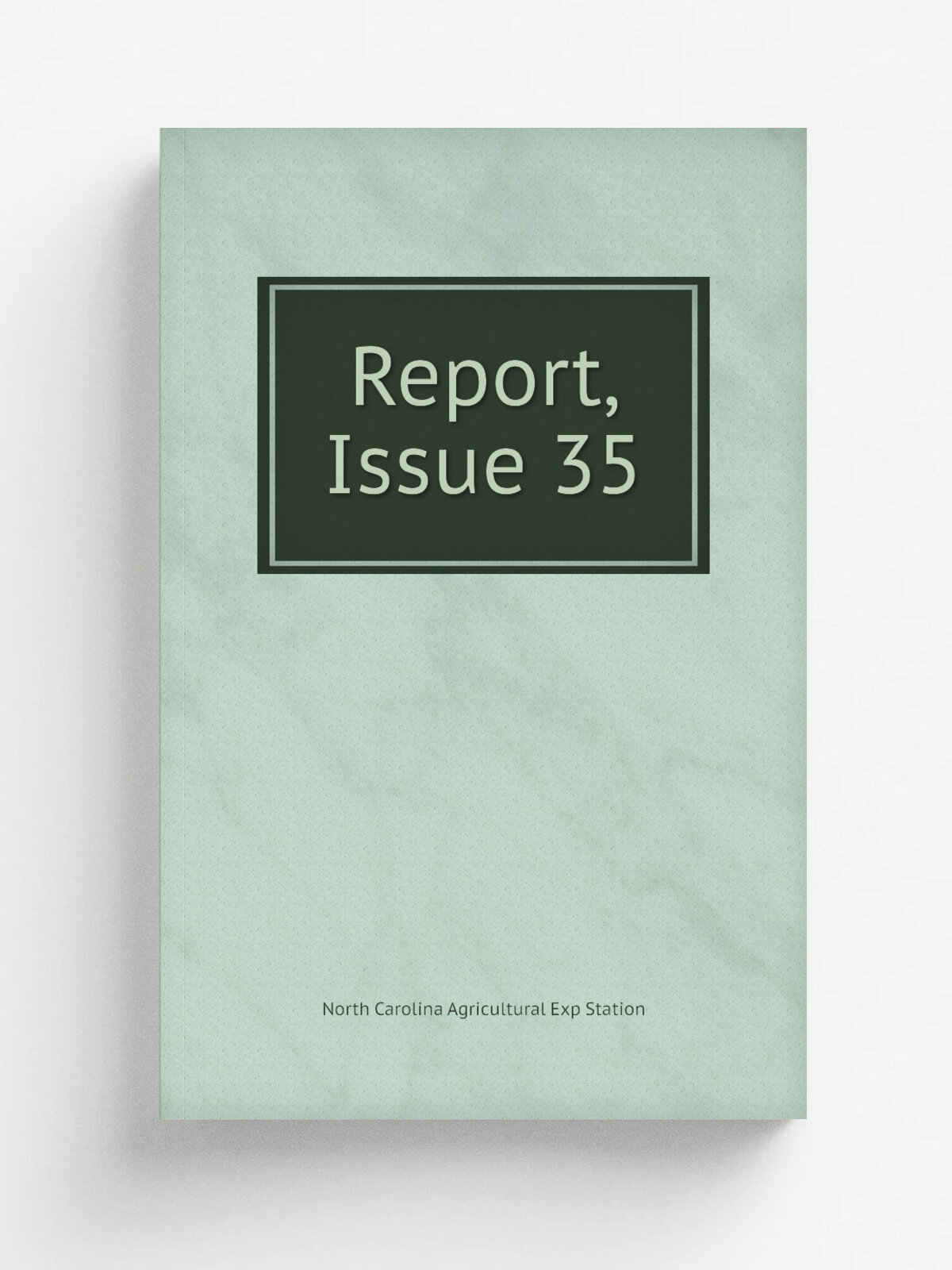 Report, Issue 35 | North Carolina Agricultural Exp Station | Репринт