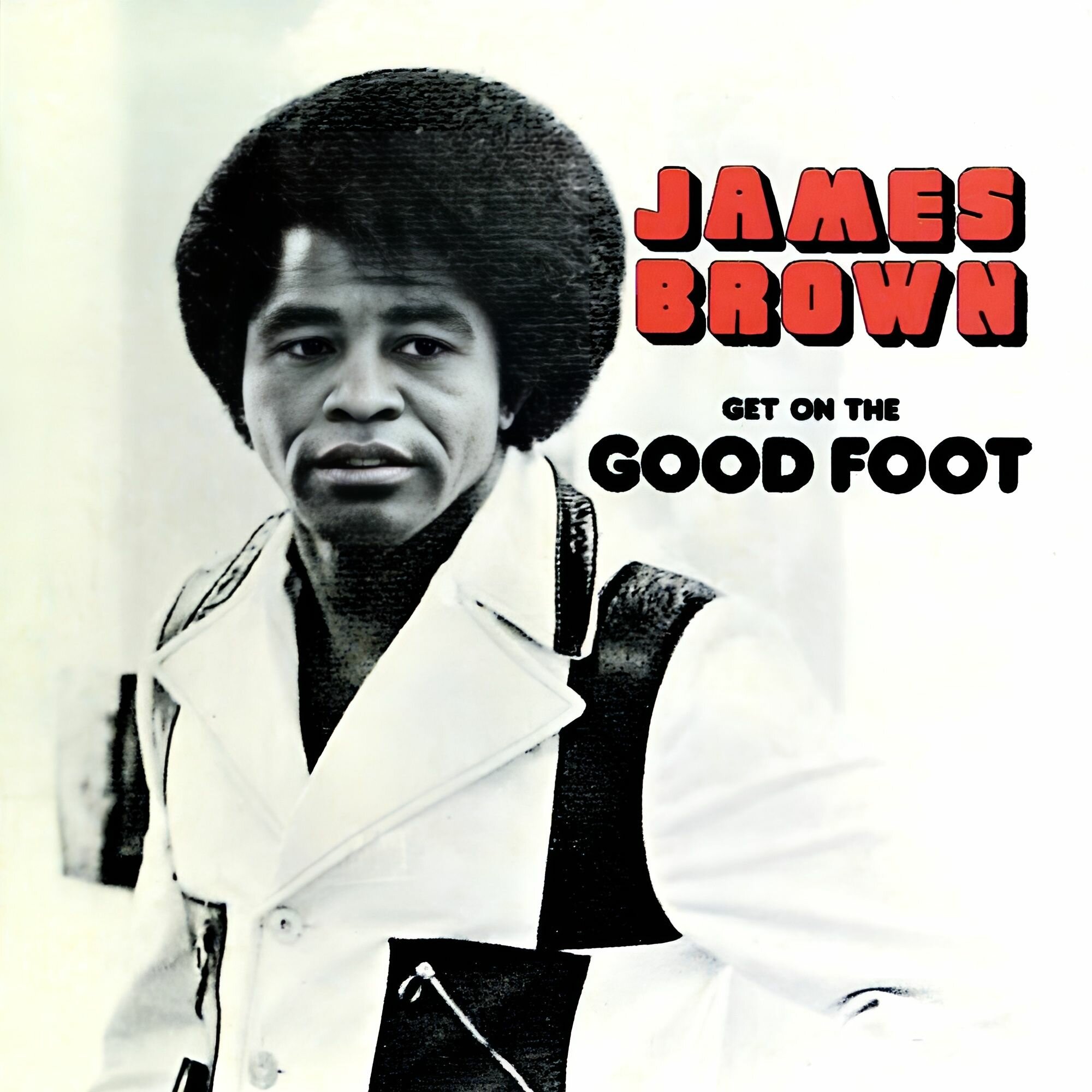 James Brown: "Get On the Good Foot", фанк, соул (1972, CD диск)