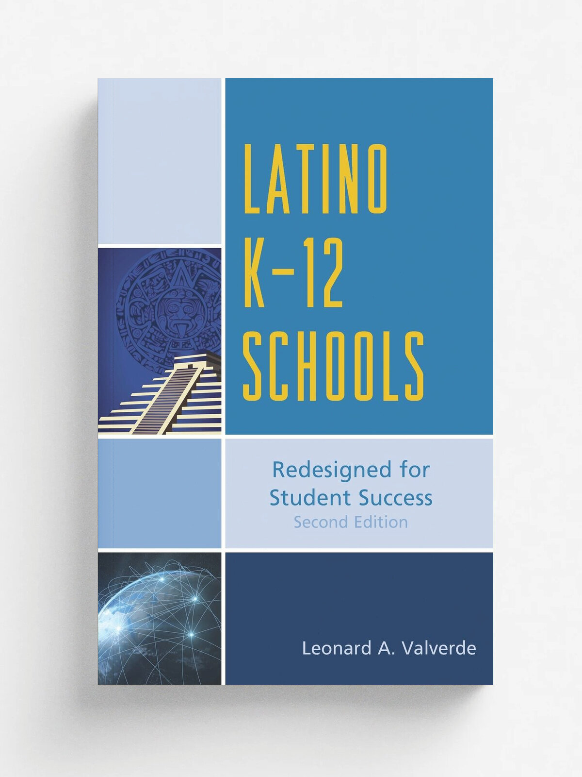 Latino K-12 Schools. Redesigned for Student Success