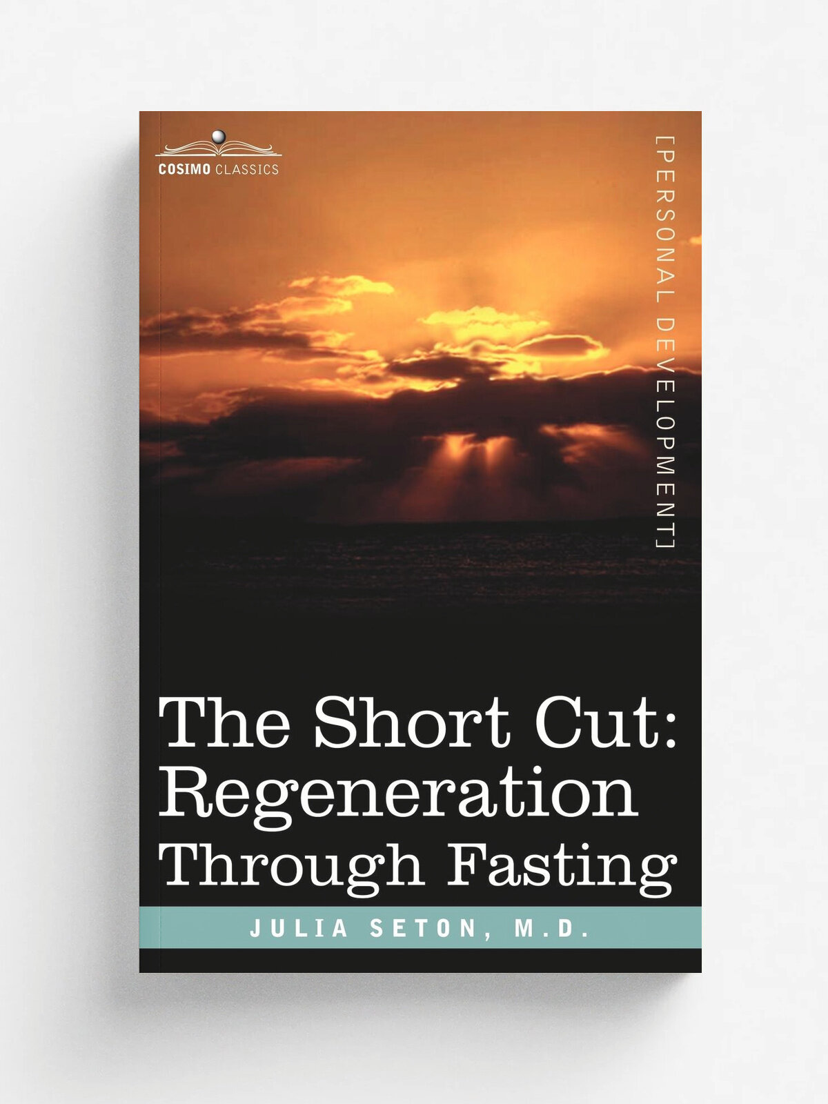 The Short Cut. Regeneration Through Fasting