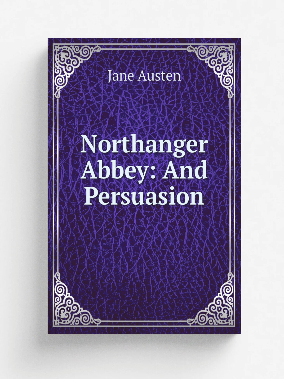 Northanger Abbey: And Persuasion | Jane Austen | 1871 | Bernhard Tauchnitz | Репринт