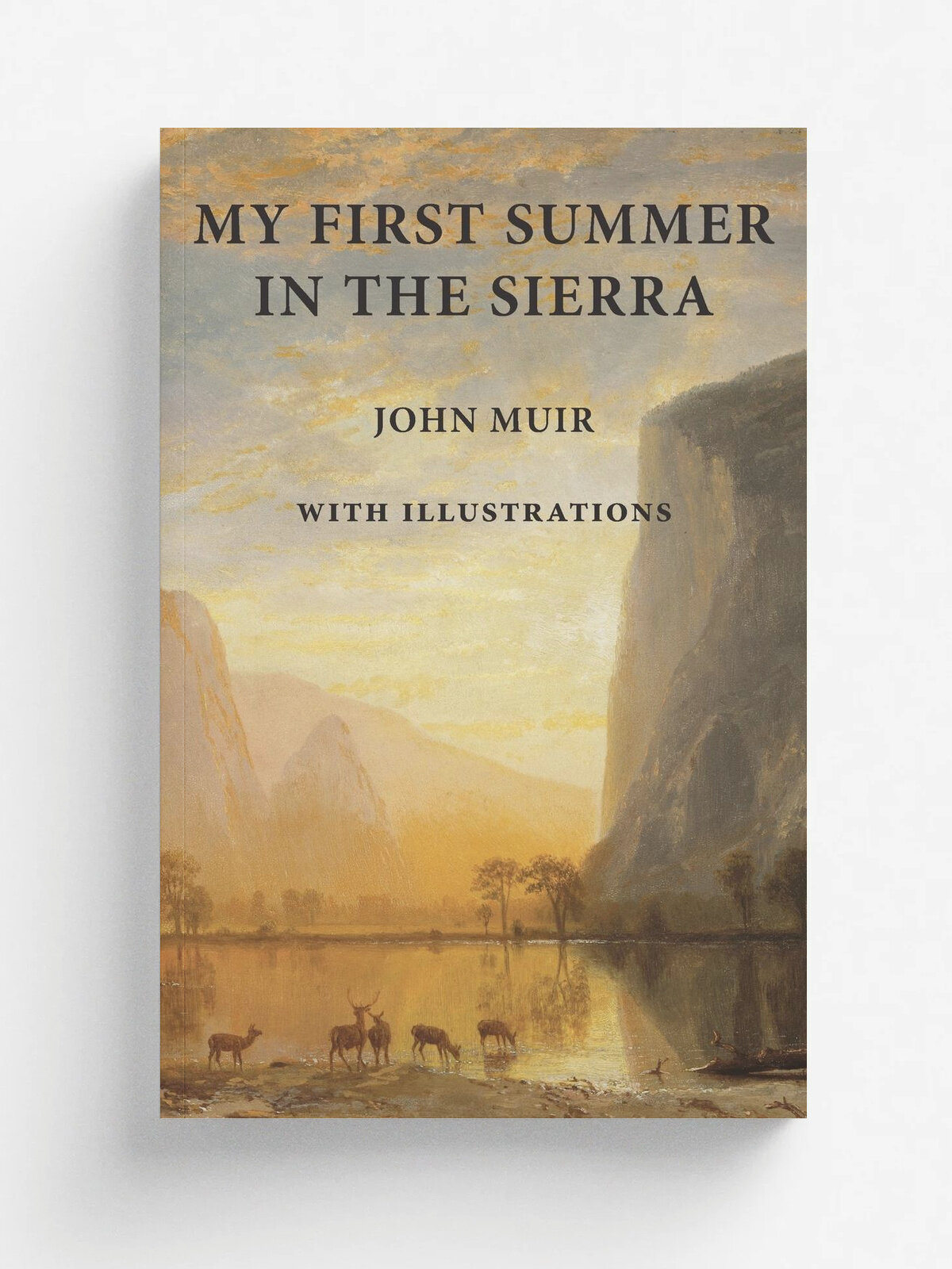 My First Summer in the Sierra. with Illustrations