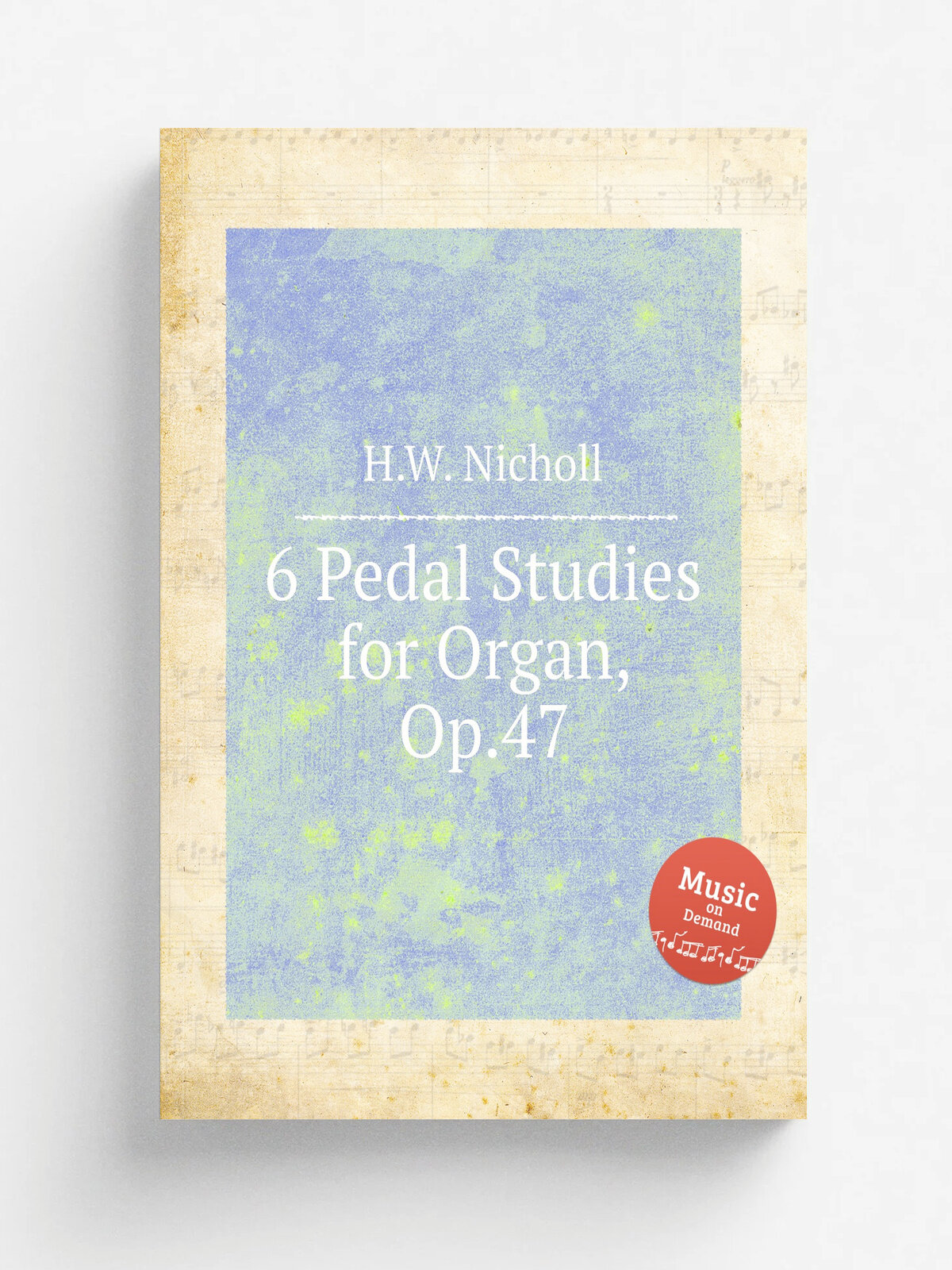 6 Pedal Studies for Organ, Op.47 | H.W. Nicholl | Репринт