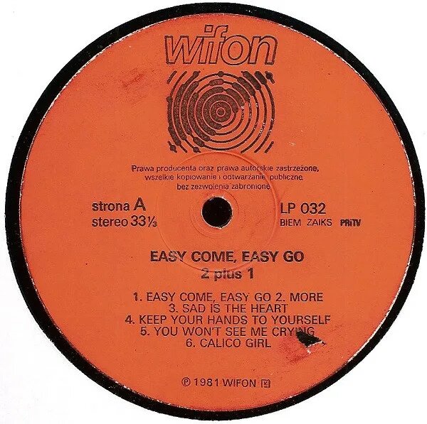 2 plus 1 - Easy Come, Easy Go Без обложки EX-