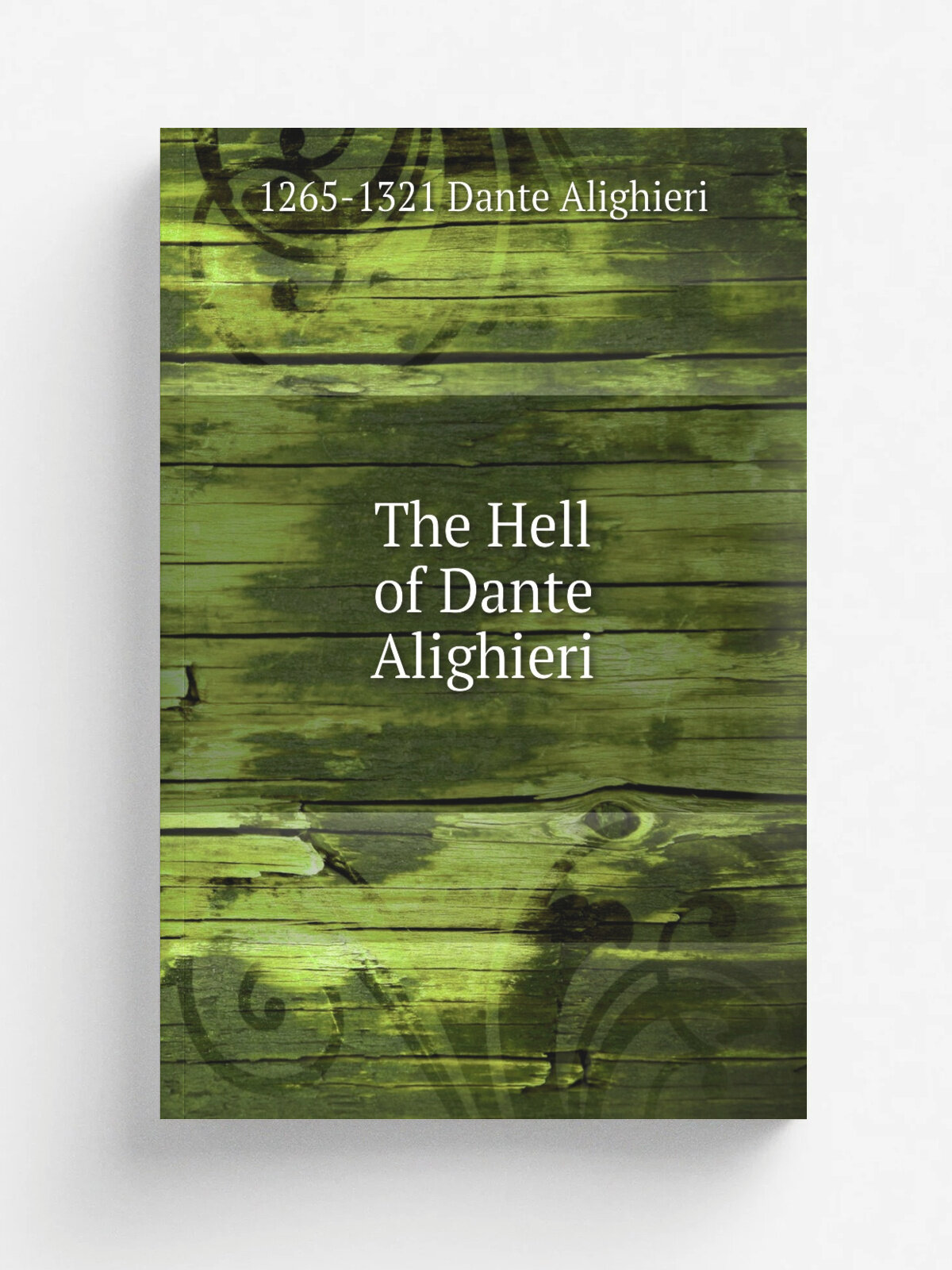 The Hell of Dante Alighieri | Dante Alighieri | Репринт