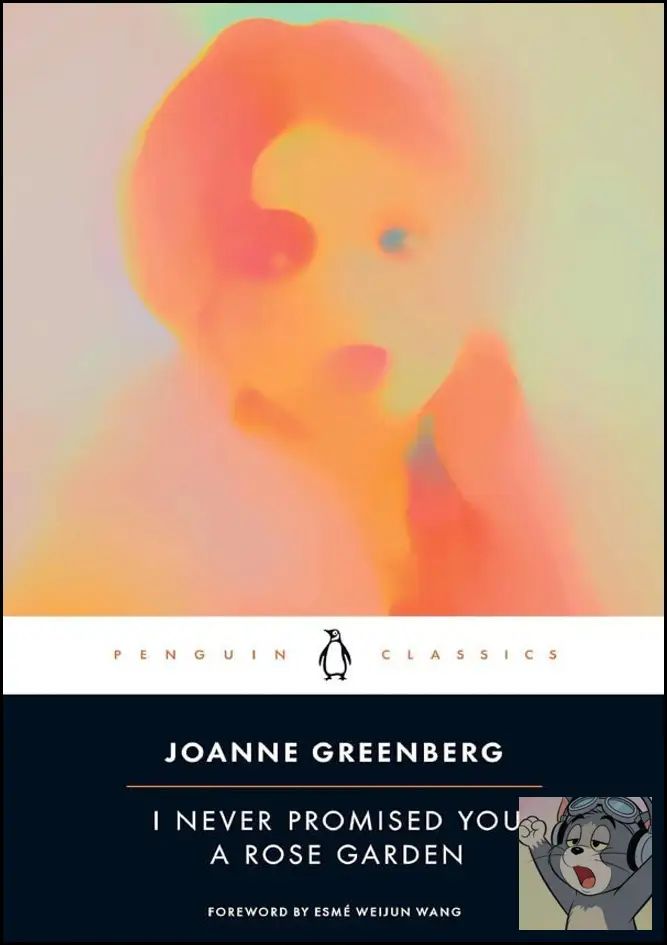 I Never Promised You a Rose Garden by Joanne Greenberg, Penguin Classics Mental Health Literary Fiction, Paperback