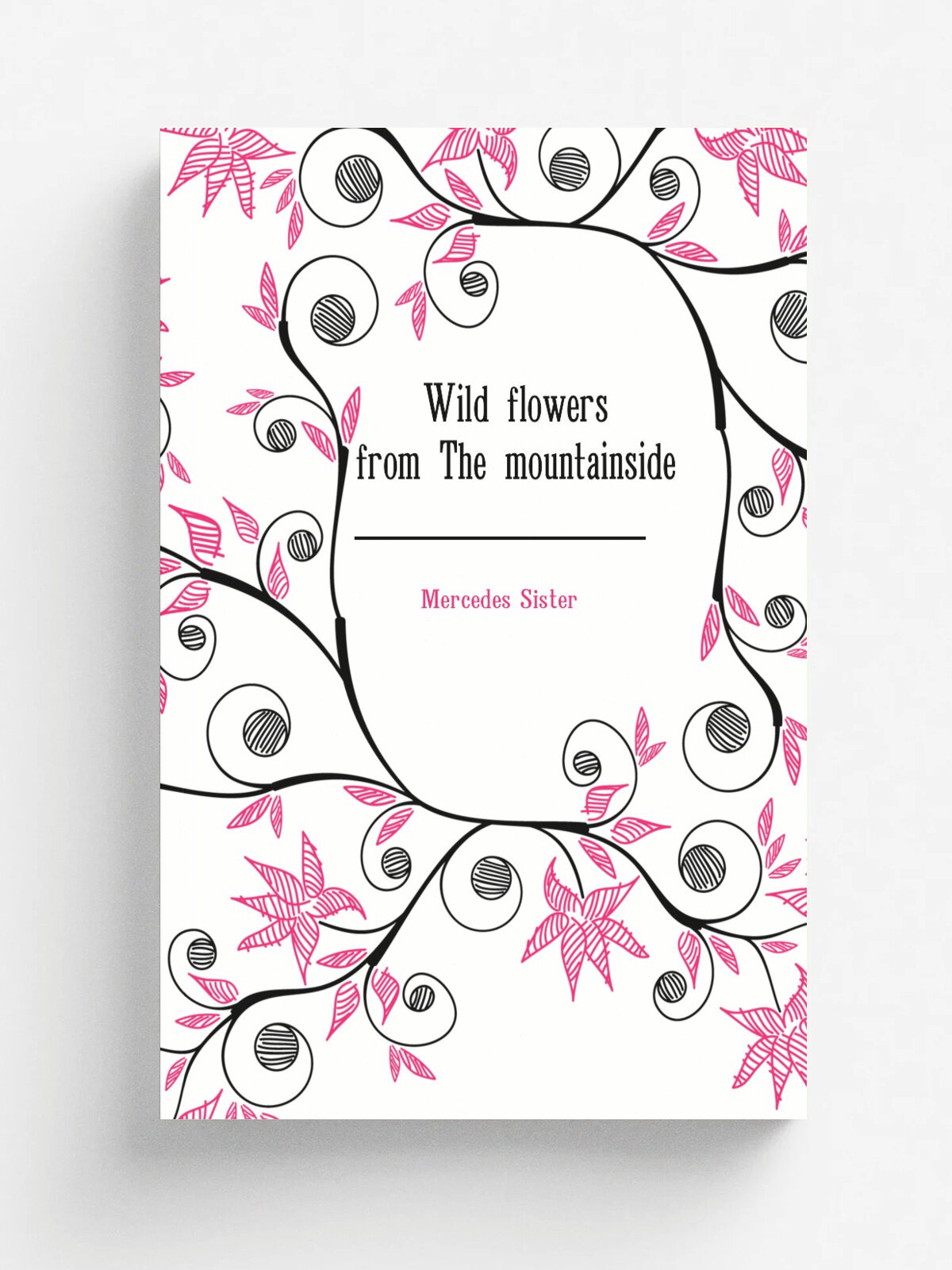 Wild flowers from The mountainside | Mercedes Sister | Репринт
