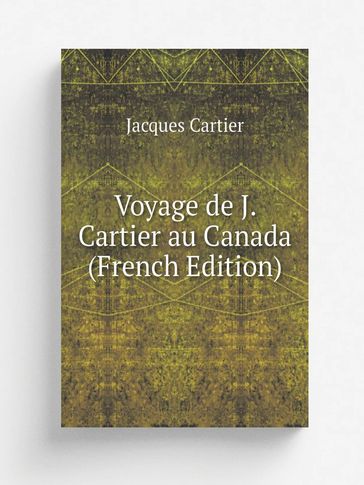Voyage de J. Cartier au Canada (French Edition) | Jacques Cartier | Репринт
