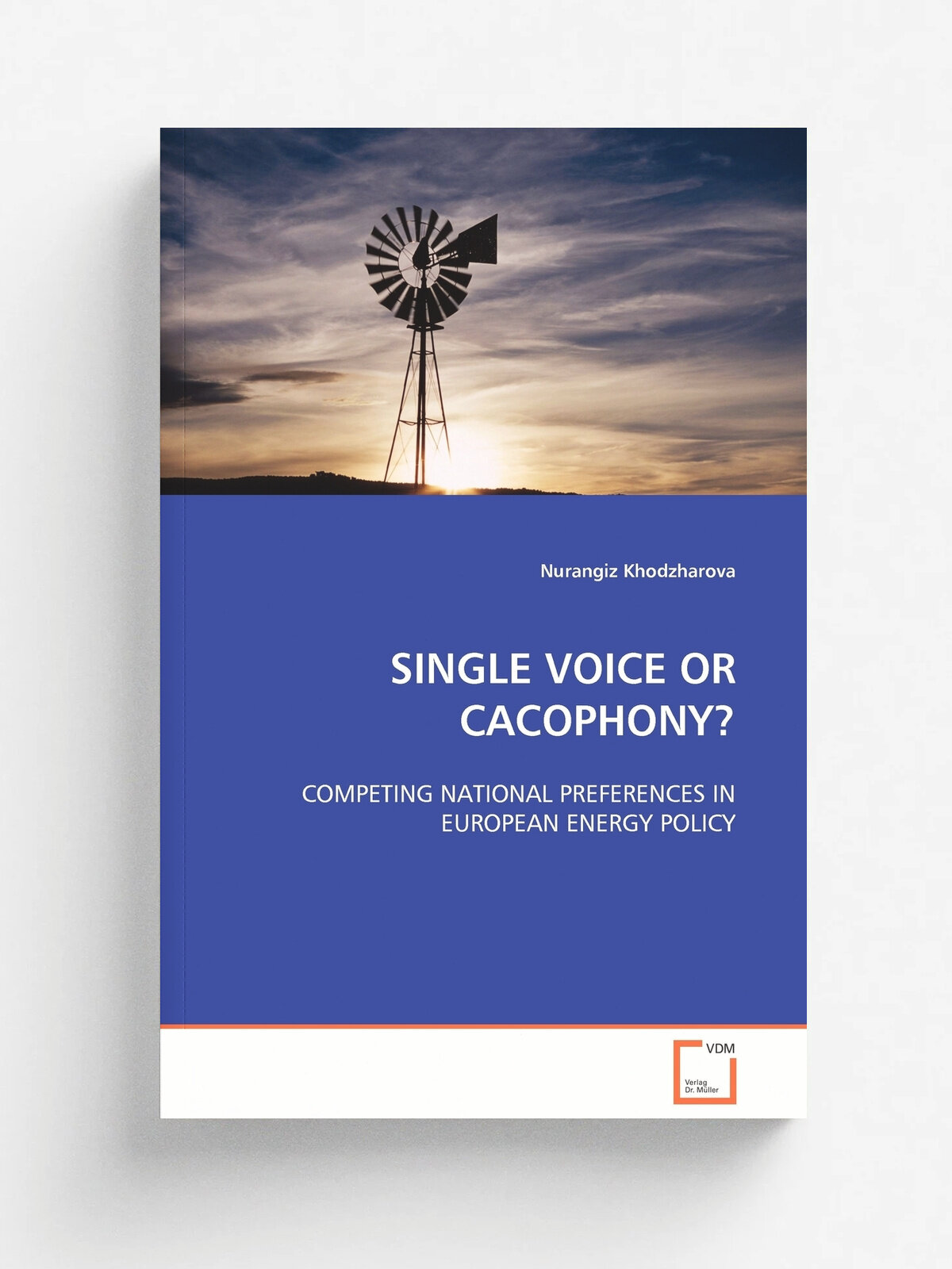 Single Voice Or Cacophony? | Nurangiz Khodzharova | KS OmniScriptum Publishing, 2008 | Английский язык