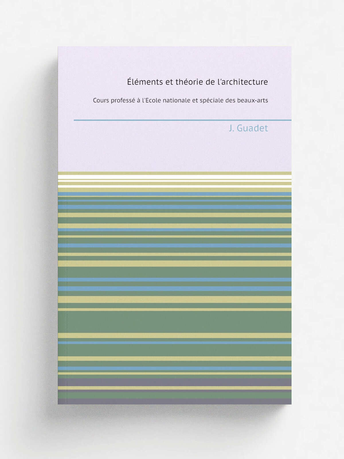 .l.ments et th.orie de l'architecture. Cours profess. . l'Ecole nationale et sp.ciale des beaux-arts, Volume 1 | J. Guadet | Paris | Репринт