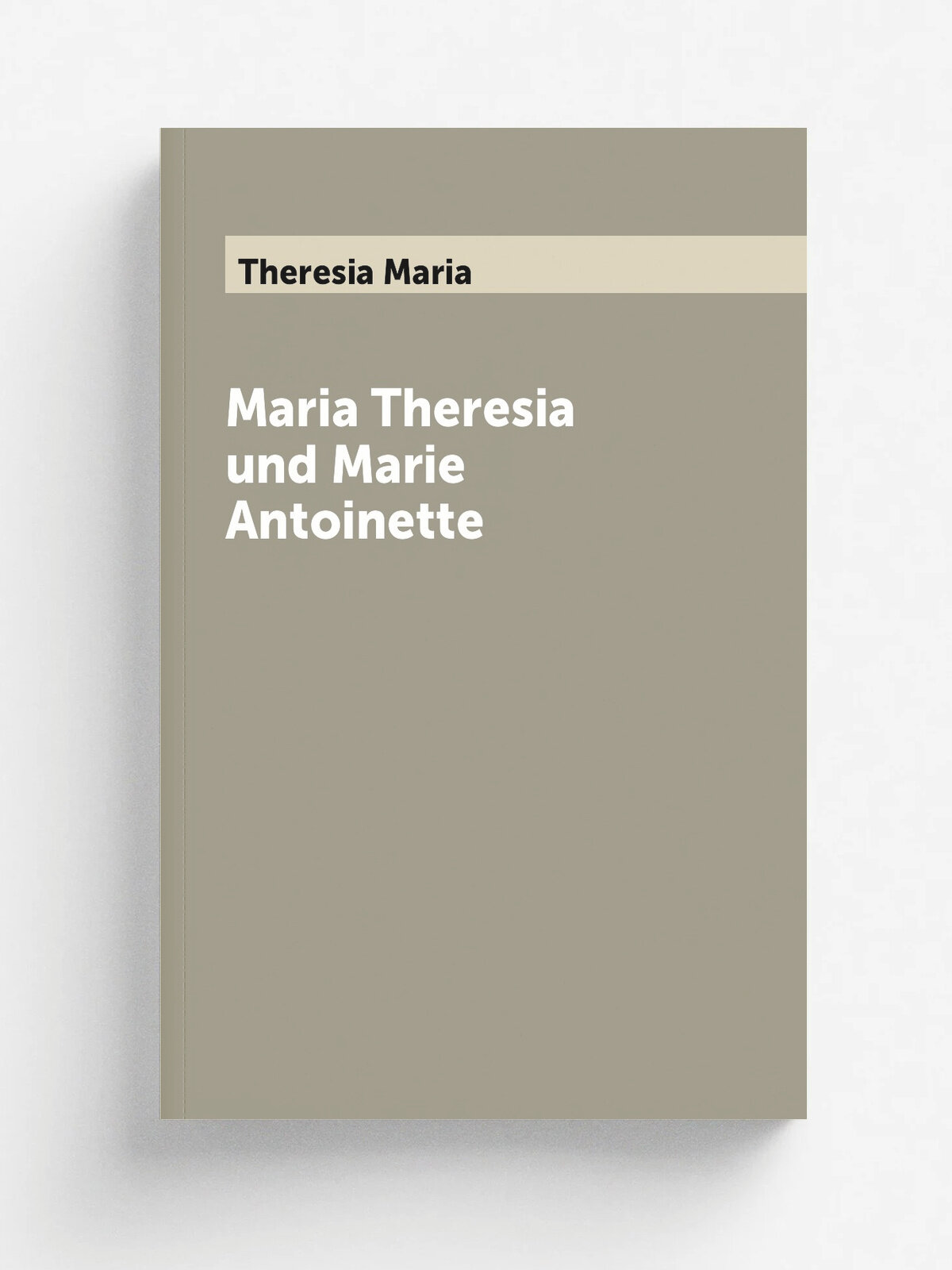 Maria Theresia und Marie Antoinette