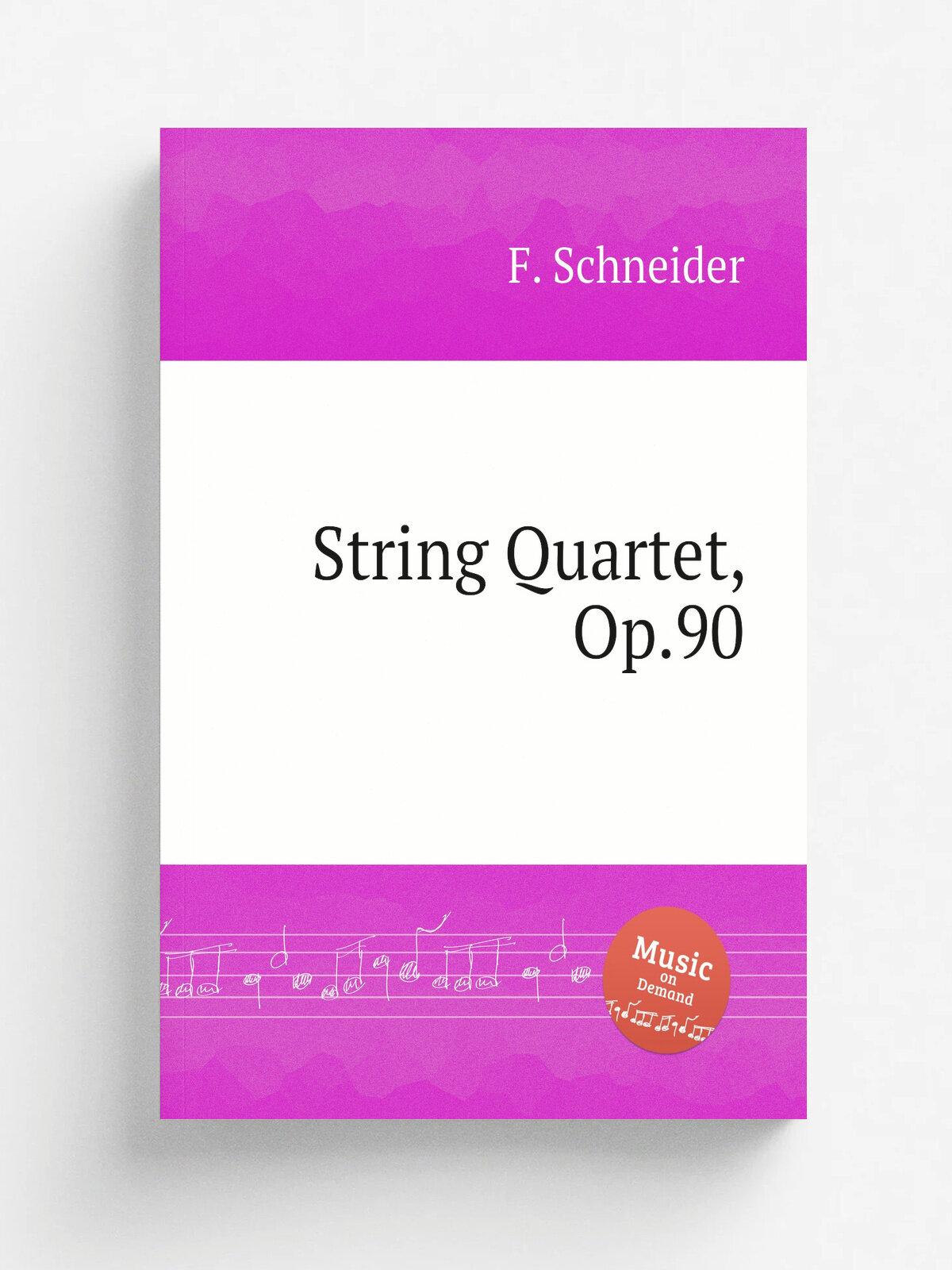 String Quartet, Op.90 | F. Schneider | Репринт