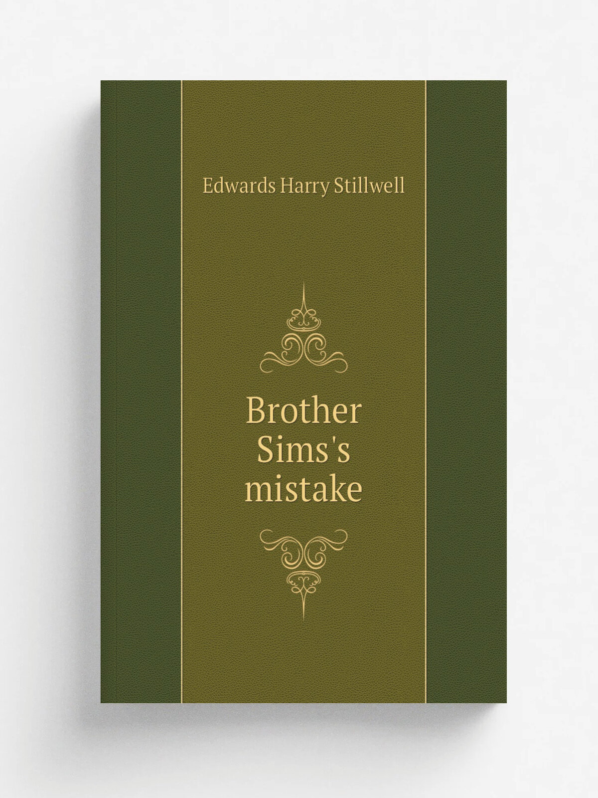 Brother Sims's mistake | Edwards Harry Stillwell | Репринт