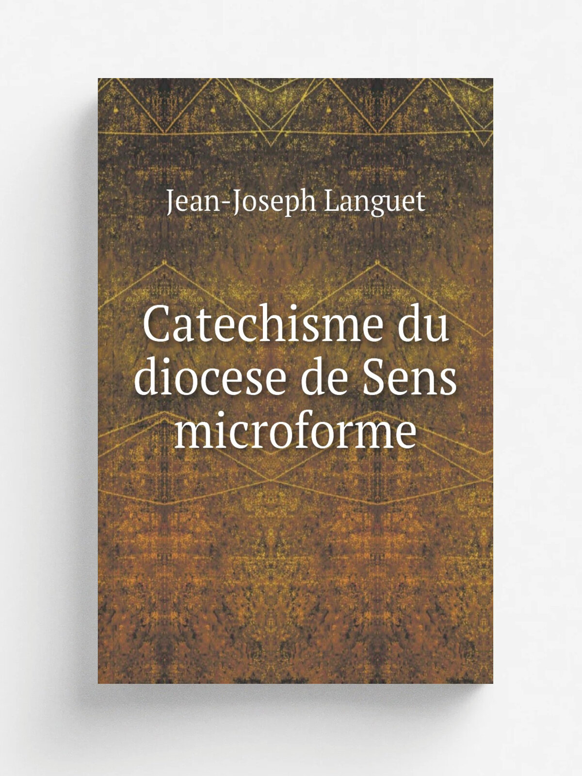 Catechisme du diocese de Sens microforme | Jean-Joseph Languet | 1765 | A Qu.bec : Chez Brown & Gilmore . | Репринт