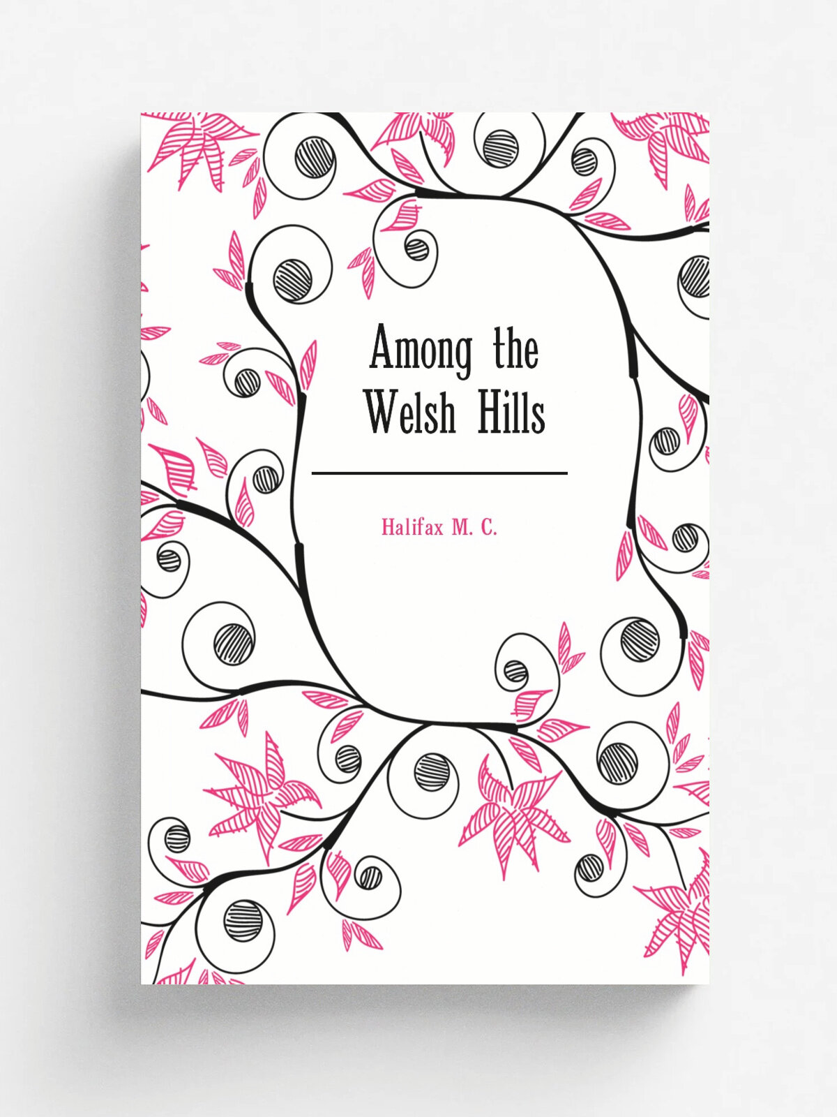 Among the Welsh Hills | Halifax M. C. | Репринт