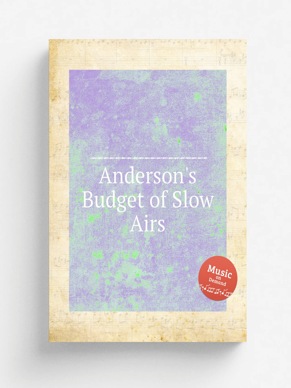 Anderson's Budget of Slow Airs | Репринт