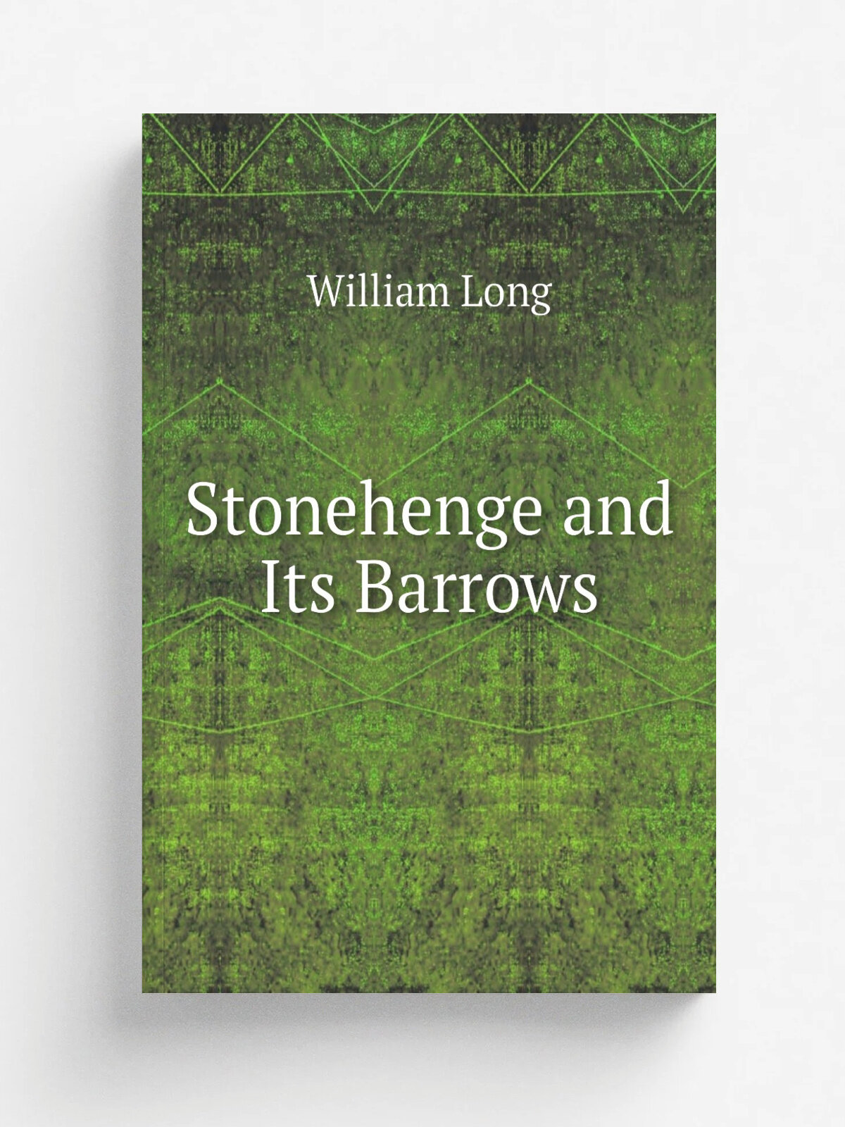 Stonehenge and Its Barrows