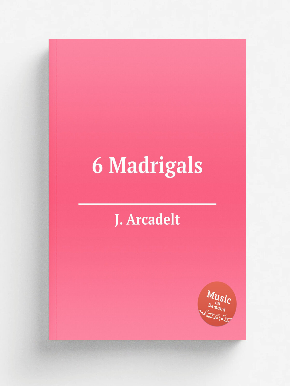 6 Madrigals | J. Arcadelt | Репринт