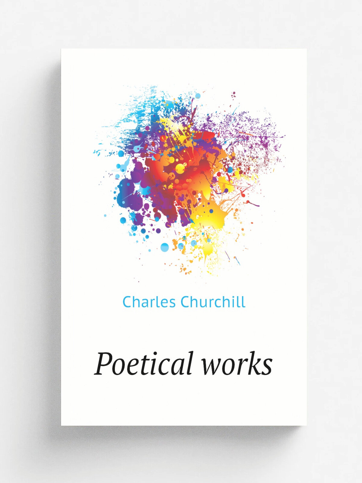 Poetical works | Churchill Charles | Репринт