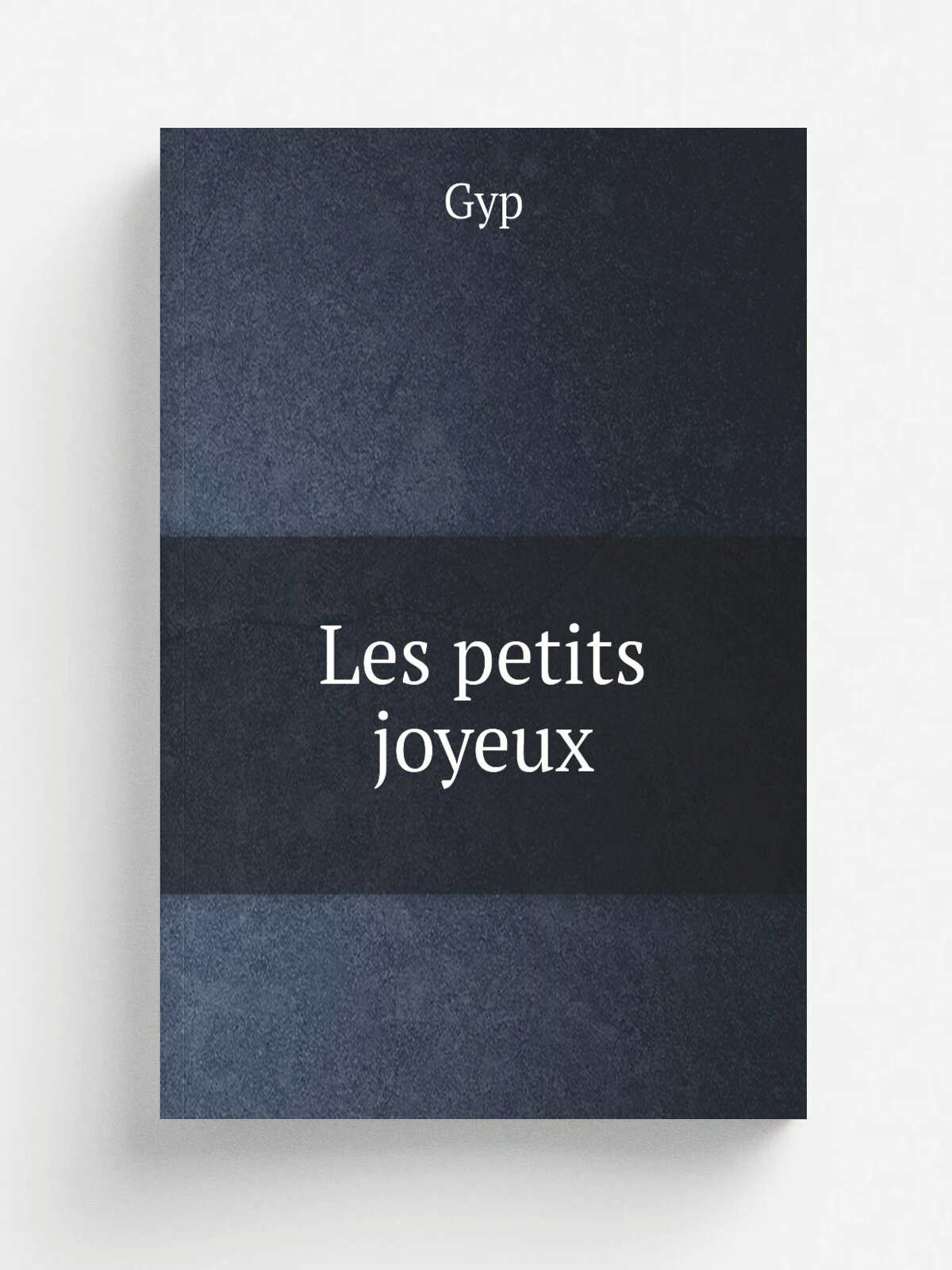 Les petits joyeux | Gyp | 1910 | Paris : Calmann-L. vy | Репринт