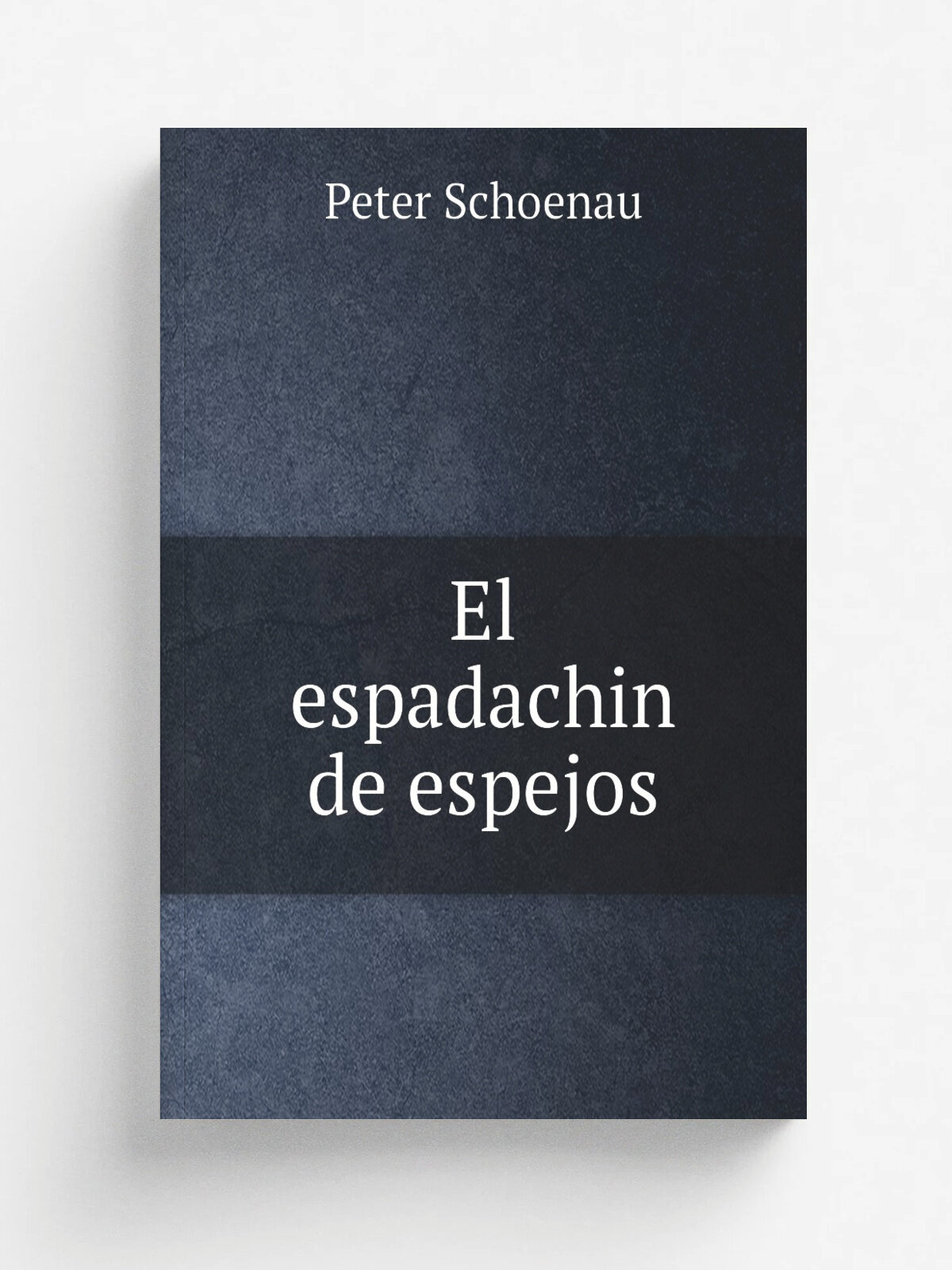 El espadachin de espejos | Peter Schoenau | Репринт