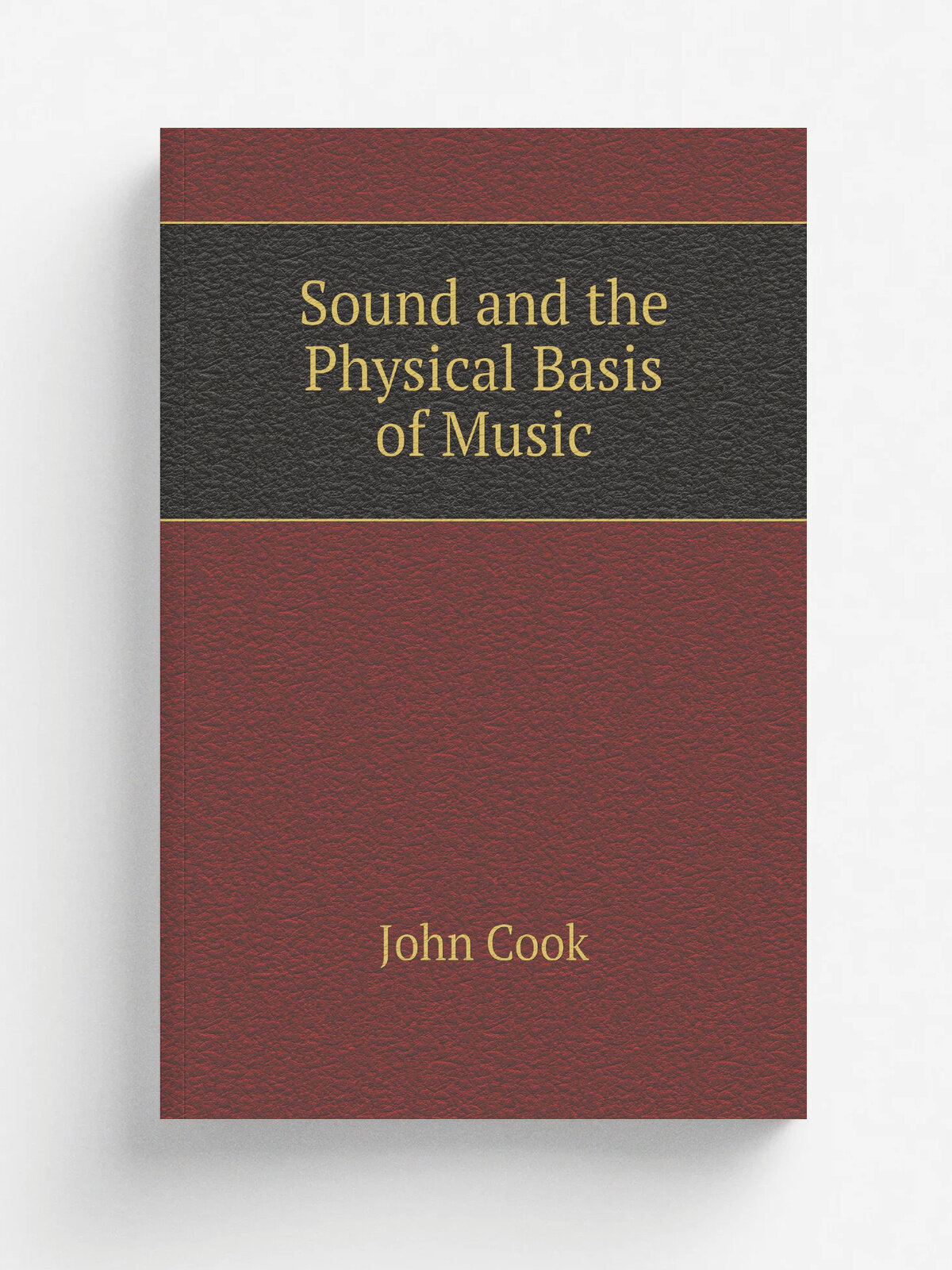 Sound and the Physical Basis of Music