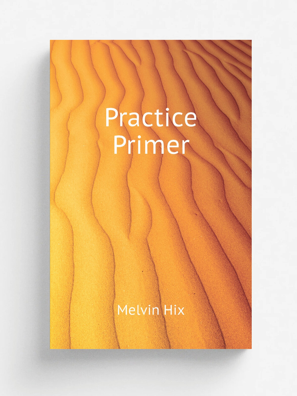Practice Primer | Hix Melvin | Репринт