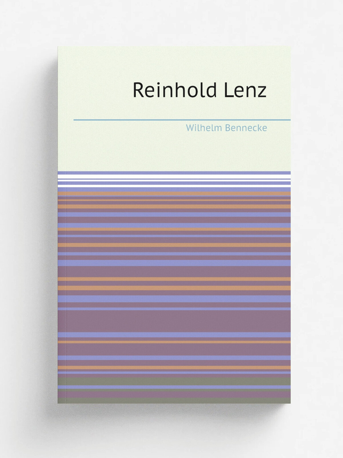Reinhold Lenz | Wilhelm Bennecke | 1871 | Luckhardt | Репринт
