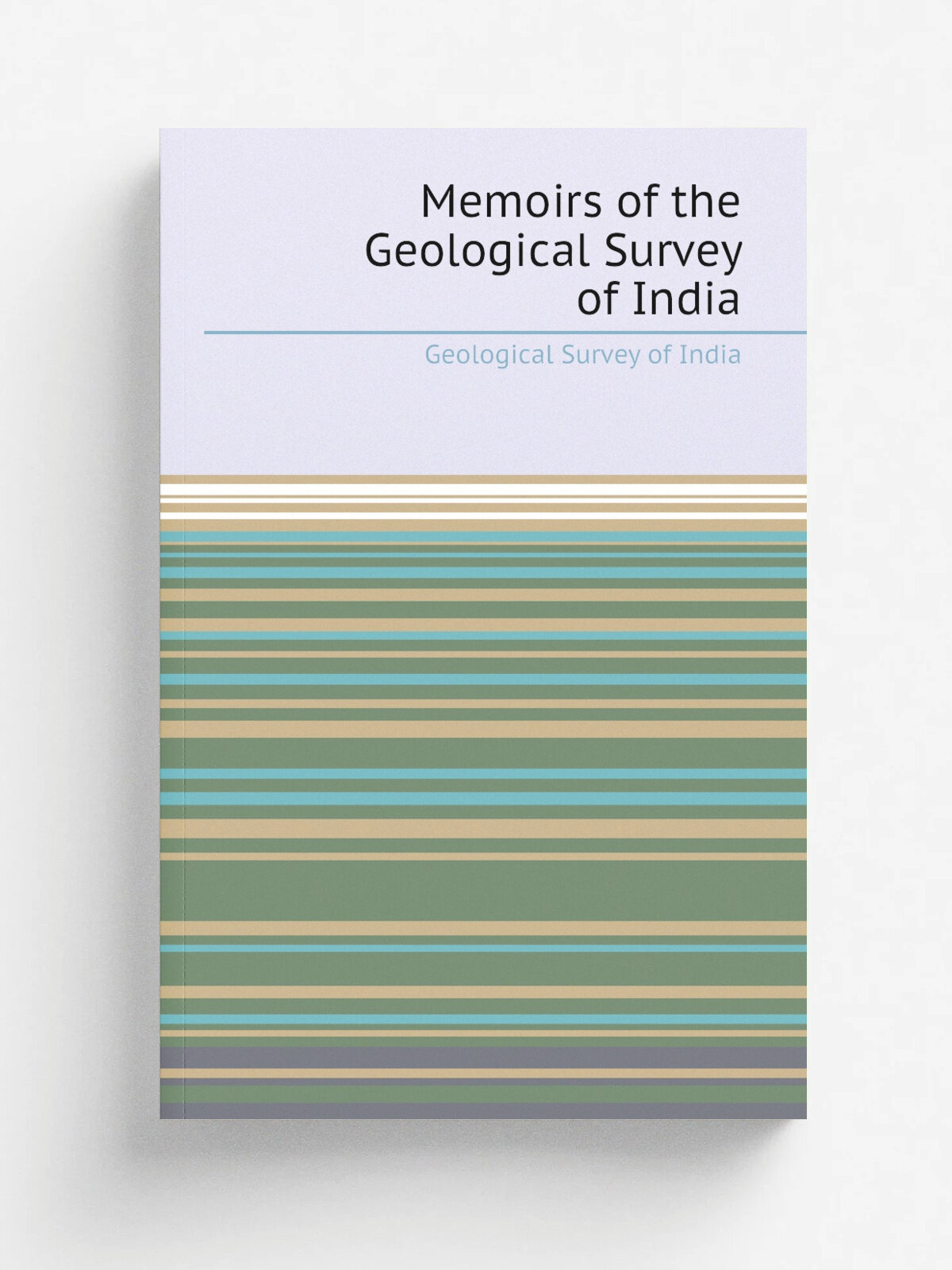 Memoirs of the Geological Survey of India | Geological Survey of India | 1859 | Calcutta : Pub. by order of the Governor-General of India | Репринт