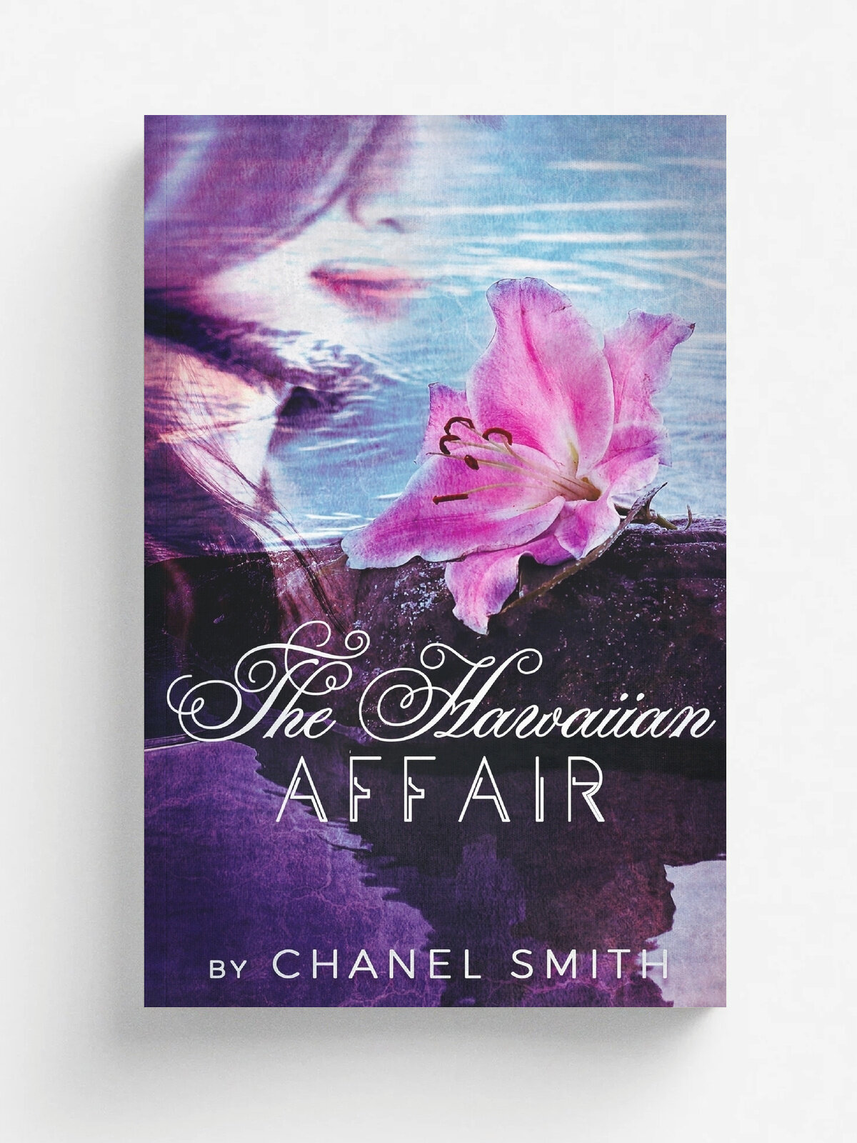 The Hawaiian Affair | CHANEL SMITH | Lulu Press, 2017 | Английский язык