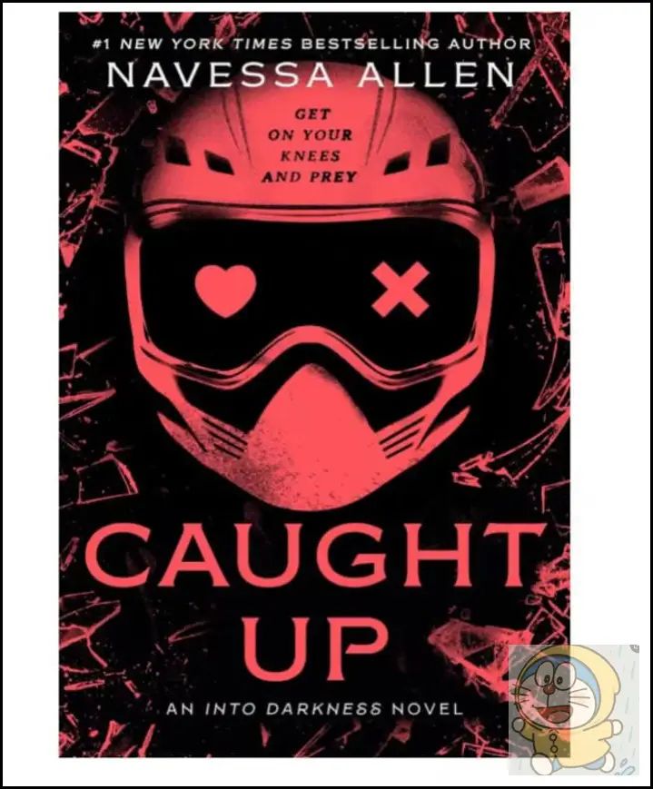 Caught Up by Navessa Allen - Into Darkness Series Book 2, New York Times Bestseller Dark Romance Novel