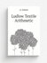 Ludlow Textile Arithmetic