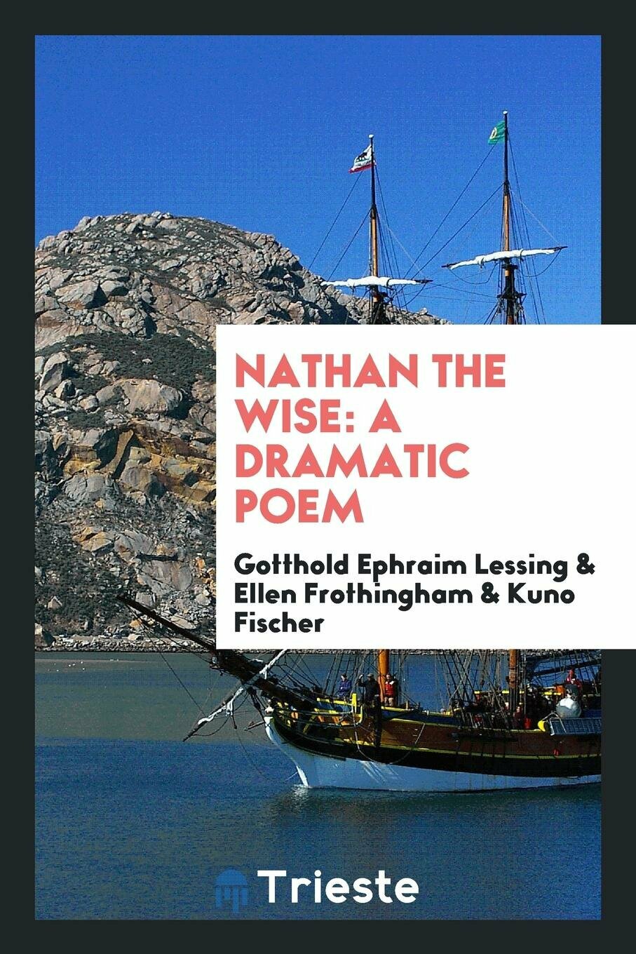 Nathan the Wise. A Dramatic Poem — фото 1