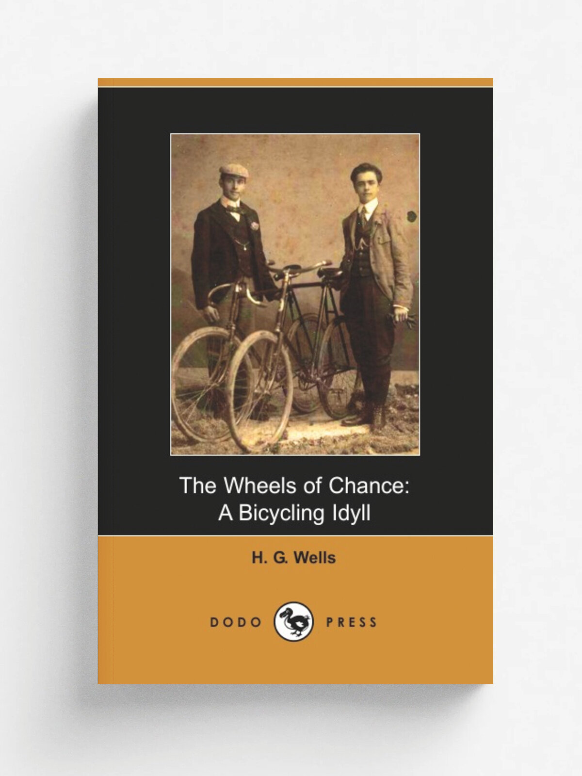 The Wheels of Chance. A Bicycling Idyll