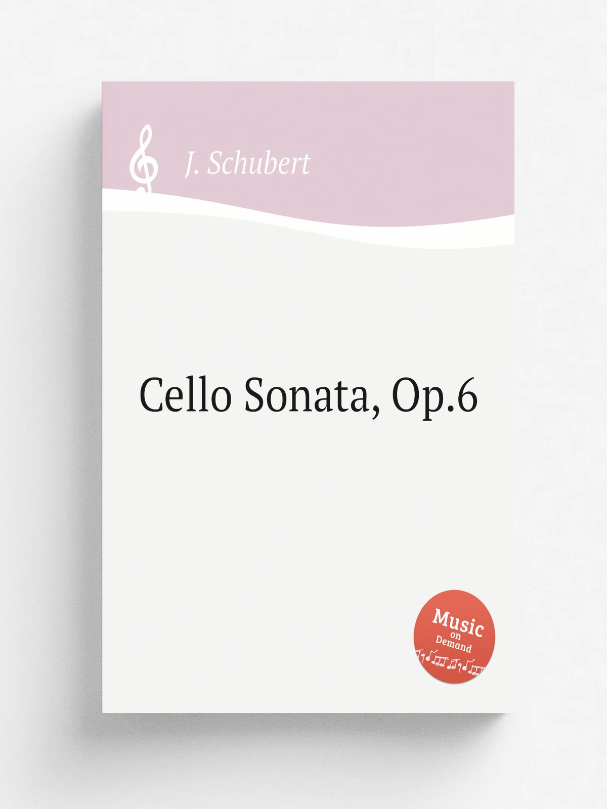 Cello Sonata, Op.6 | J. Schubert | Репринт