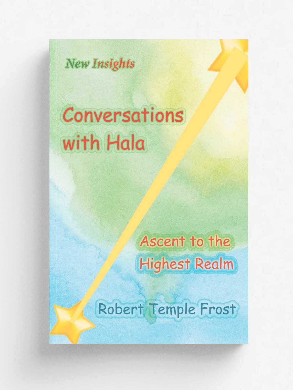 Conversations with Hala. Ascent to the Highest Realm