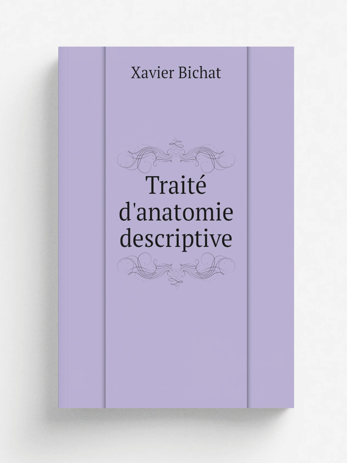 Trait. d'anatomie descriptive | Xavier Bichat | 1801 | Paris, Gabon, Brosson | Репринт