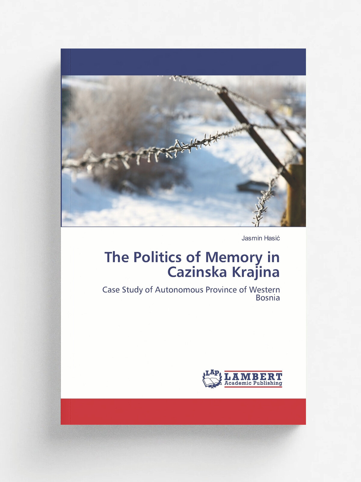 The Politics of Memory in Cazinska Krajina